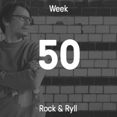 Week 50 / 2014 - Rock & Ryll Week 50 / 2014 - Rock & Ryll