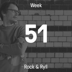 Woche 51 / 2014 - Rock & Ryll Woche 51 / 2014 - Rock & Ryll
