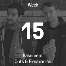 Woche 15 / 2015 - Basement Cuts & Electronics Woche 15 / 2015 - Basement Cuts & Electronics