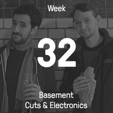 Woche 32 / 2015 - Basement Cuts & Electronics Woche 32 / 2015 - Basement Cuts & Electronics
