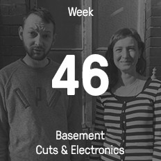 Woche 46 / 2015 - Basement Cuts & Electronics Woche 46 / 2015 - Basement Cuts & Electronics