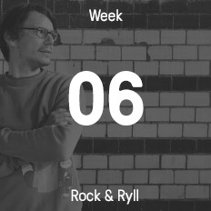 Week 06 / 2016 - Rock & Ryll Week 06 / 2016 - Rock & Ryll