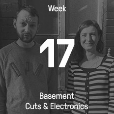 Week 17 / 2016 - Basement Cuts & Electronics Week 17 / 2016 - Basement Cuts & Electronics