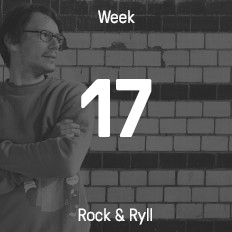 Week 17 / 2016 - Rock & Ryll Week 17 / 2016 - Rock & Ryll