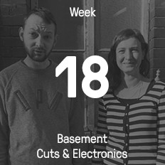 Week 18 / 2016 - Basement Cuts & Electronics Week 18 / 2016 - Basement Cuts & Electronics