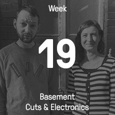 Week 19 / 2016 - Basement Cuts & Electronics Week 19 / 2016 - Basement Cuts & Electronics