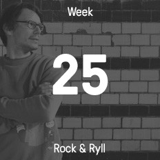 Woche 25 / 2016 - Rock & Ryll Woche 25 / 2016 - Rock & Ryll