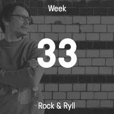 Week 33 / 2016 - Rock & Ryll Week 33 / 2016 - Rock & Ryll